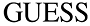 GUESS